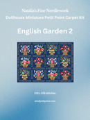 ENGLISH GARDEN 2 Miniature Carpet Petit Point Kit