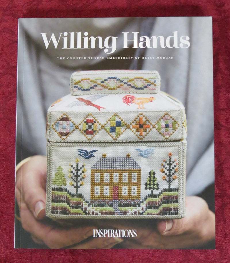Willing Hands. The Counted Thread Embroidery of Betsy Morgan